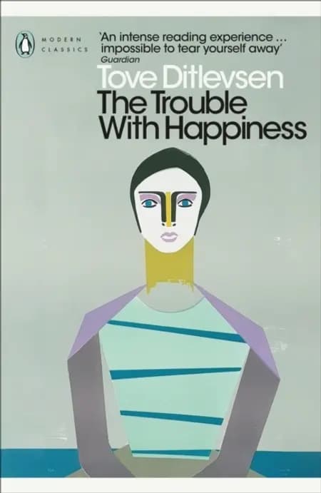 The Trouble with Happiness: and Other Stories af Tove Ditlevsen