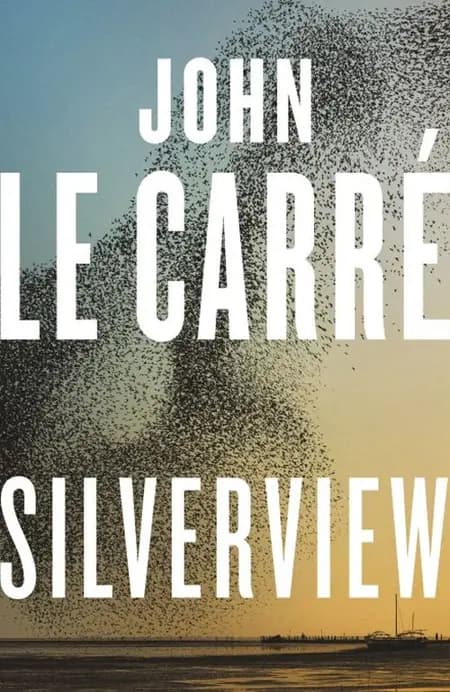 Silverview af John Le Carré