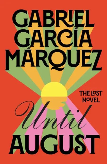 Until August af Gabriel Garcia Marquez