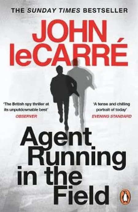 Agent Running in the Field af John Le Carré