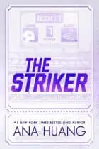 The Striker af Ana Huang