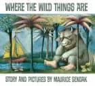 Where the Wild Things Are - Fiftieth Anniversary Edition
