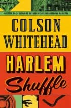 Harlem Shuffle - Colson Whitehead af Colson Whitehead