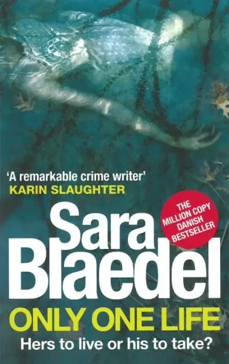 Only One Life af Sara Blædel