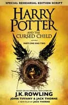 Harry Potter and the Cursed Child af J.K. Rowling