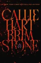 Brimstone: Deluxe Edition af Callie Hart