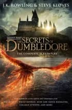 Fantastic Beasts: The Secrets of Dumbledore - The Complete Screenplay af J. K. Rowling og Steve Kloves