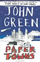 Paper Towns af John Green