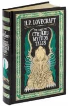 Complete Cthulhu Mythos Tales af H. P. Lovecraft