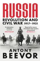 Russia: Revolution and Civil War 1917-1921 af Antony Beevor
