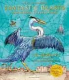 Fantastic Beasts and Where to Find Them: Illustrated Edition af J. K. Rowling