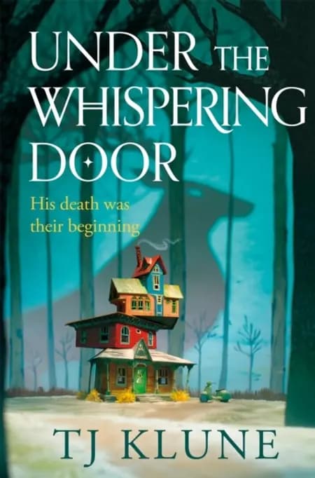 Under the Whispering Door af T. J. Klune