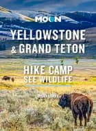 Yellowstone & Grand Teton: Hike, Camp, See Wildlife