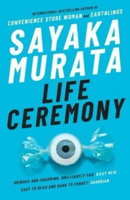 Life Ceremony af Sayaka Murata