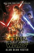 Star Wars: The Force Awakens - Film tie-in af Alan Dean Foster