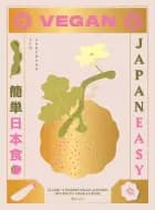 Vegan Japaneasyclassic & Modern Vegan Japanese Recipes To Co af Tim Anderson
