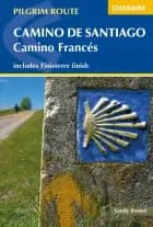 Camino de Santiago: Camino Frances: Guide and map book - includes Finisterre finish (2nd ed. Jan. 20) af Sandy Brown