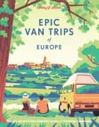 Epic Van Trips of Europe, Lonely Planet af Lonely Planet