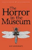 The Horror in the Museum - Collected Short Stories Volume 2 af H. P. Lovecraft