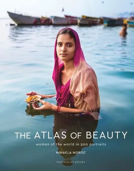 The Atlas of Beauty: Women of the World in 500 Portraits af Mihaela Noroc