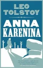 Anna Karenina af Leo Tolstoy