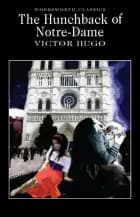 The Hunchback Of Notre-Dame af Victor Hugo
