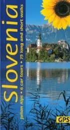 Slovenia: Julian Alps, 6 Car Tours, 75 Long and Short Walks af David C. Robertson og Sara Robertson