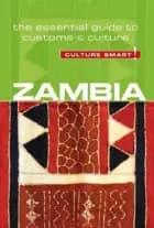 Culture Smart Zambia: The essential guide to customs & culture af Andrew Loryman