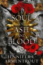 A Soul of Ash and Blood af Jennifer L. Armentrout