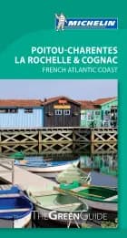 Poitou-Charentes, La Rochelle & Cognac