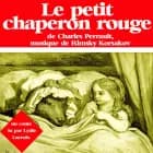 Le Petit Chaperon rouge af Charles Perrault