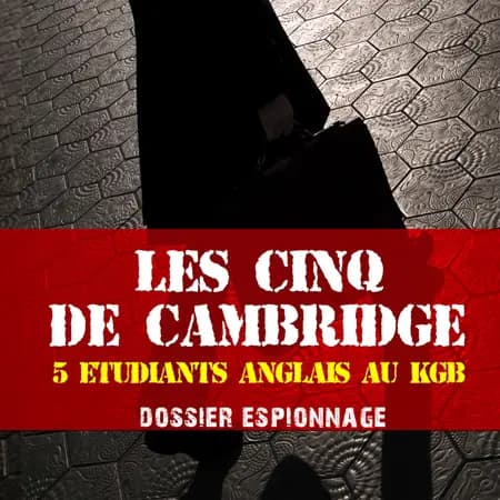 Les Cinq de Cambridge, Les plus grandes affaires d'espionnage af Frédéric Garnier