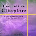 Une nuit de Cléopâtre af Théophile Gautier