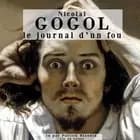 Journal d'un fou af Nikolaj Gogol