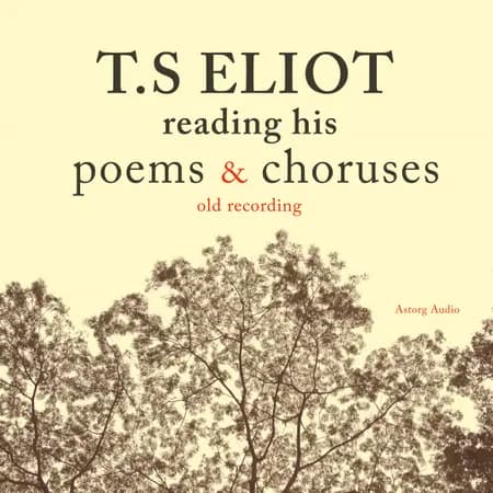 T.S. Eliot Reading Poems af T. S. Eliot