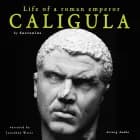 Caligula, Life of a Roman Emperor af Suetonius