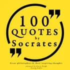 100 Quotes by Socrates: Great Philosophers & Their Inspiring Thoughts af Socrates