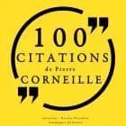 100 citations de Pierre Corneille af Pierre Corneille