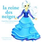 La Reine des Neiges de Hans-Christian Andersen af Hans Christian Andersen