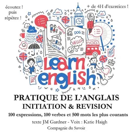 Do you speak english ? Initiation et révision de votre pratique de l'anglais Expressions verbes et mots les plus courants af J. M. Gardner