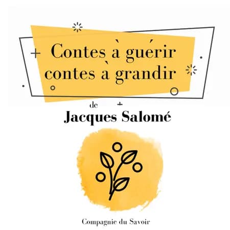 Contes à guérir, contes à grandir af Jacques Salomé