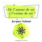 De lʼamour de soi à lʼestime de soi