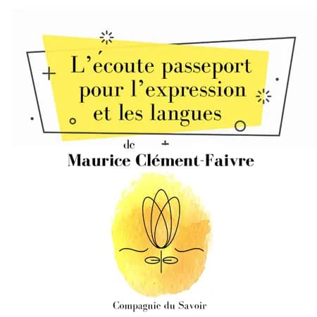 LʼÉcoute, passeport pour lʼexpression et les langues af Alfred Tomatis