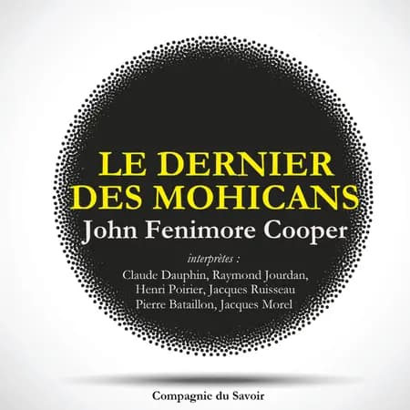 Le Dernier des Mohicans af James Fenimore Cooper