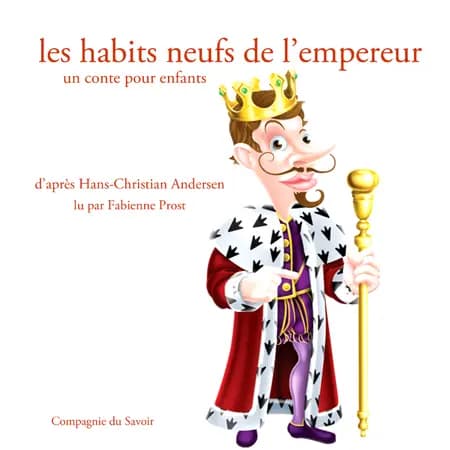 Les Habits neufs de l'empereur (Andersen) af Hans Christian Andersen
