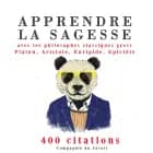 Apprendre la sagesse avec les philosophes classiques grecs 400 citations af – Euripide, – Aristote og Platon