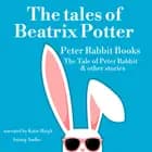 The Tales of Beatrix Potter, Peter Rabbit books af Beatrix Potter