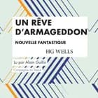 Un rêve d'Armageddon af H. G. Wells