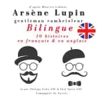 Arsène Lupin, gentleman cambrioleur, édition bilingue francais-anglais af Maurice Leblanc