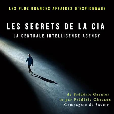 Les Secrets de la CIA, la Centrale Intelligence Agency af Frédéric Garnier